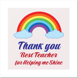 thank you Best teacher for helping me shine Rainbow Gift Design Posters and Art